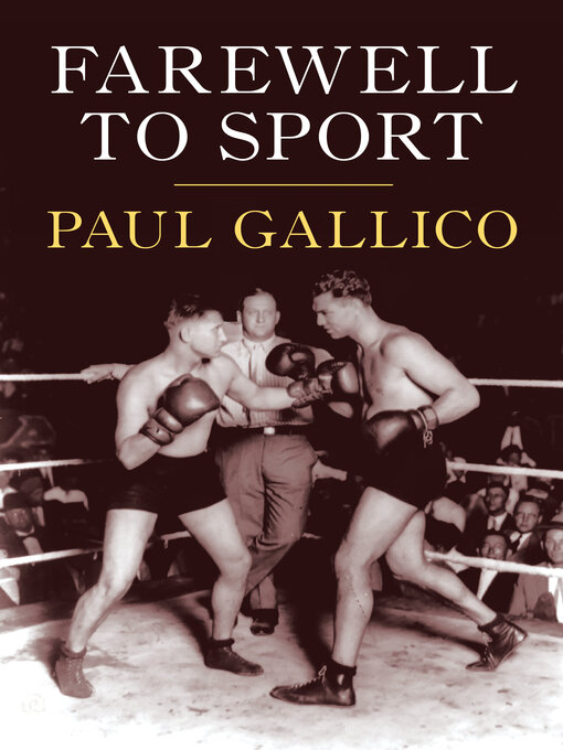 Title details for Farewell to Sport by Paul  Gallico - Available